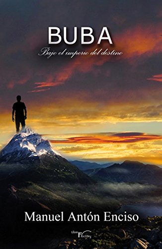 Buba.: Bajo el imperio del destino (Novela comtemporanea) (Spanish Edition)