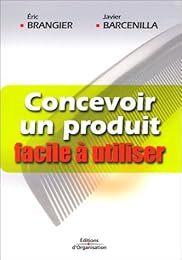 Concevoir un produit facile à utiliser