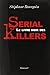 Le livre noir des serial killers by 