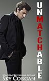 Unmatchable
