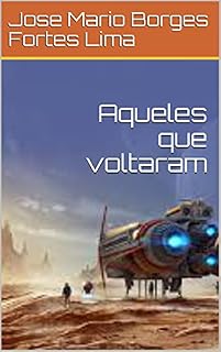 Livro Aqueles que voltaram