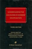 Understanding the AMA Guides in Workers' Compensation, Babitsky, Steven, 0735521395
