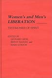 Women's and Men's Liberation : Testimonies of Spirit, , 0313259690