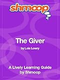 The Giver: Shmoop Study Guide