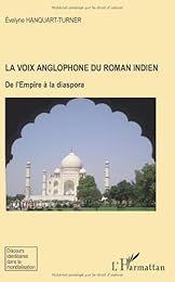 La  voix anglophone du roman indien