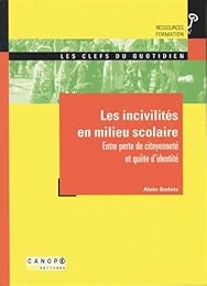 Les  incivilités en milieu scolaire