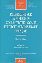 Recherche sur la notion de collectivité locale en droit administratif français