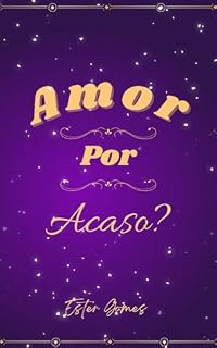 Livro Amor por Acaso?