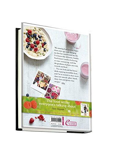 [- Deliciously Ella: Awesome ingredients, incredible food that you and your body will love -]