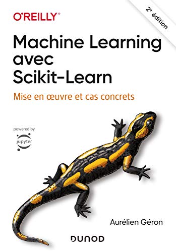 Machine Learning avec Scikit-Learn - Mise en oeuvre et cas concrets by (Paperback)