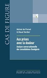 Aux prises avec la douleur