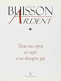Tiens ton esprit en enfer et ne désespére pas (BUISSON ARDENT) (French Edition) by 