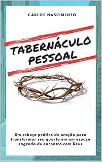 Jesus e sua Oração Revolucinária: Um breve esboço sobre oração de intimidade com o Pai