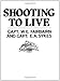 Shooting To Live by W.E. Fairbairn, E.A. Sykes
