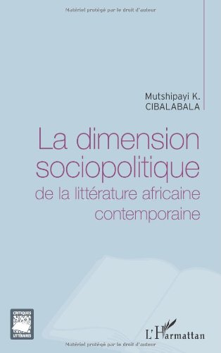 La  dimension sociopolitique de la littérature africaine contemporaine