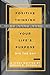 PROOF: Positive Thinking Translates Your Life's Purpose: Win The Day by 