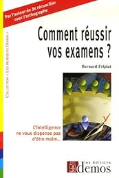 Comment réussir vos examens ?