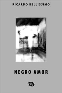 Livro NEGRO AMOR (Trilogia do Amor Livro 1)