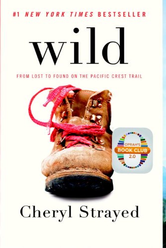 Wild: From Lost to Found on the Pacific Crest Trail (Vintage), Books Central