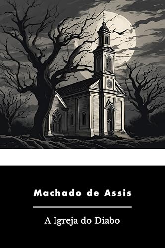 A Igreja do Diabo (Anotado) - eBook, Resumo, Ler Online e PDF - por de ...