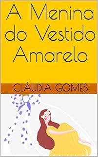Livro A Menina do Vestido Amarelo
