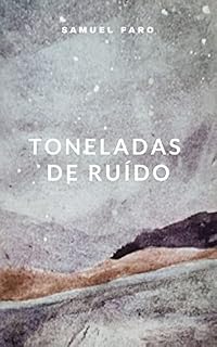 Livro Toneladas de ruído