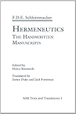 Hermeneutics: The Handwritten Manuscripts (AAR Religions in Translation)