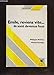 Emile, reviens vite-- ils sont devenus fous (Collection Pédagogies) (French Edition) by 