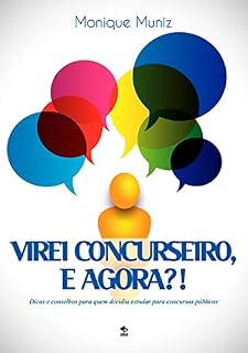 Livro Virei Concurseiro, E Agora?!