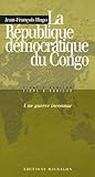 La RÃ©publique dÃ©mocratique du Congo (French Edition) by 