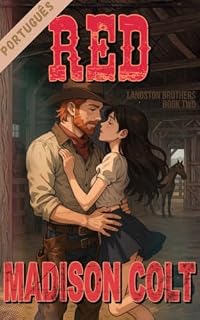 Livro RED: Romance picante de cowboy em cidade pequena - Uma comédia romântica quente (Irmãos Langston Livro 2)
