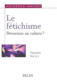 Le  fétichisme