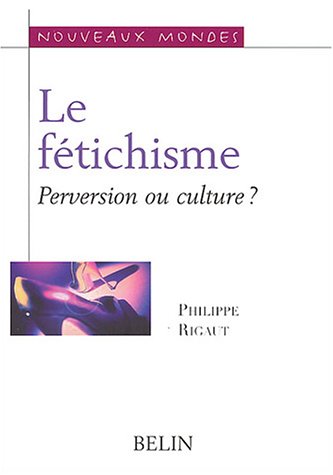 Le  fétichisme
