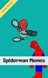 Spiderman Memes: Spoderman Memes