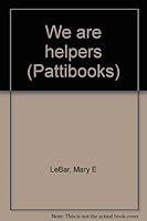 We are Helpers 088207055X Book Cover