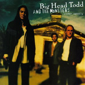 Big Head Todd and the Monsters - Brother Lyrics - Zortam Music