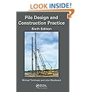 Pile Design and Construction Practice, Sixth Edition