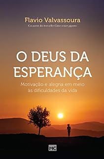 Livro O Deus da esperança: Motivação e alegra em meio às dificuldades da vida