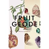 Fruit Geode