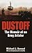 Dustoff: The Memoir of an Army Aviator by Michael J. Novosel