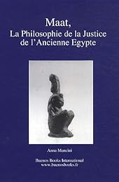 Maat, la philosophie de la justice de l'ancienne Égypte