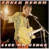 Chuck Berry Album: «Live on Stage» (Front side) Chuck Berry Album: «Live on Stage» (Front side)
