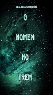 Livro Contos Inacabados - O Homem no Trem