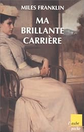 Ma brillante carrière