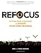 Refocus: Cutting-Edge Strategies to Evolve Your Video Business by Ron Dawson, Tasra Dawson