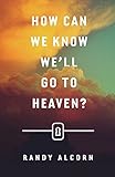 How Can We Know We'll Go to Heaven? (Pack of 25) by 