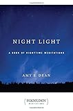 Night Light: A Book of Nighttime Meditations (Hazelden Meditations) by 