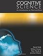 Cognitive Science: An Introduction to Mind and Brain