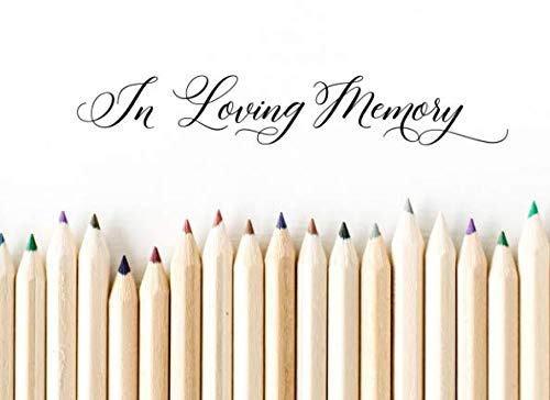 In Loving Memory: Modern Pencils Memorial Service Memories Book