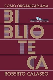Livro Como organizar uma biblioteca